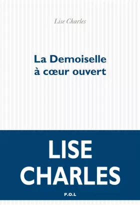 Couverture du produit · La Demoiselle à cœur ouvert