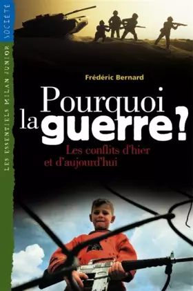 Couverture du produit · Pourquoi la guerre ? Les Conflits d'hier et d'aujourd'hui