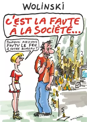 Couverture du produit · C'est la faute à la société.