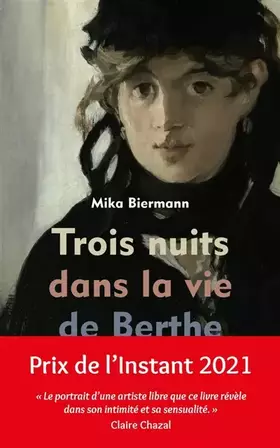 Couverture du produit · Trois nuits dans la vie de Berthe Morisot