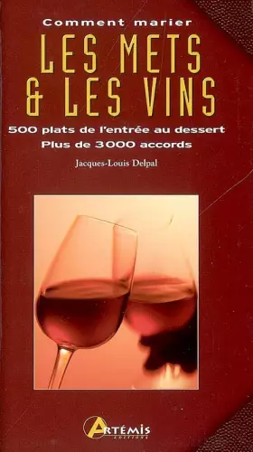 Couverture du produit · Comment marier les mets et les vins