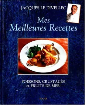 Couverture du produit · Mes meilleures recettes. Poissons, crustacés et fruits de mer