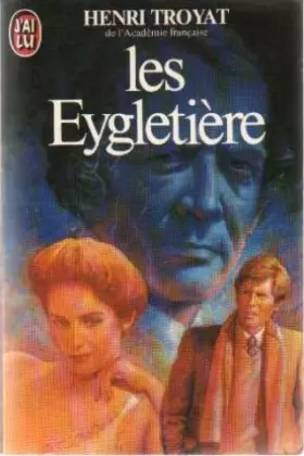 Couverture du produit · Les Eygletiere (J'ai lu)