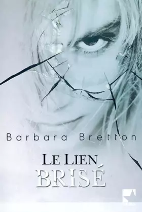 Couverture du produit · Le lien brisé