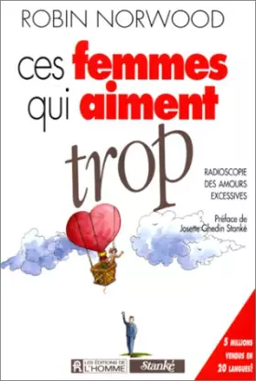 Couverture du produit · Ces femmes qui aiment trop. Radioscopie des amours excessives