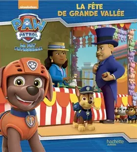 Couverture du produit · La Pat'Patrouille - La fête de Grande Vallée