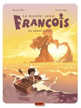 Couverture du produit · Le monde selon François - tome 2 - Les amants éternels