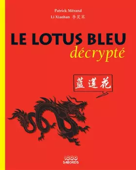 Couverture du produit · Lotus Bleu décrypté (le)