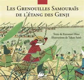 Couverture du produit · Les Grenouilles Samouraïs de l'étang des Genji
