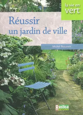Couverture du produit · Réussir un jardin de ville