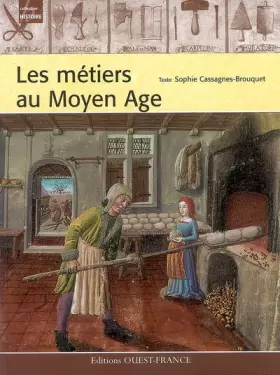 Couverture du produit · Les métiers au Moyen Age