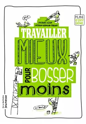 Couverture du produit · Travailler mieux pour bosser moins
