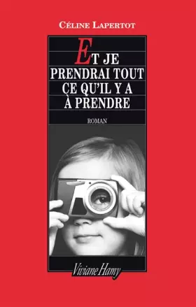 Couverture du produit · Et je prendrai tout ce qu'il y a à prendre