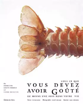 Couverture du produit · Tout ce que vous devez avoir goûté au moins une fois dans votre vie