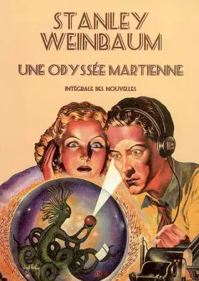 Couverture du produit · Une Odyssée martienne: Intégrale des nouvelles