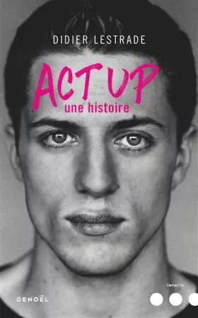 Couverture du produit · Act Up: Une histoire