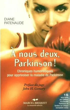 Couverture du produit · A nous deux, Parkinson ! : Chroniques humoristiques pour apprivoiser la maladie de Parkinson