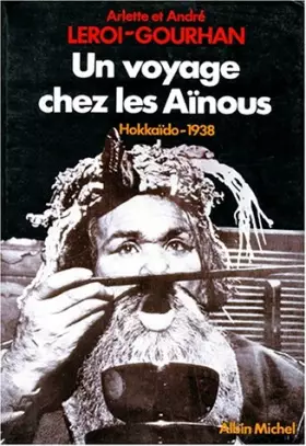 Couverture du produit · Un Voyage chez les Aïnous : Hokkaïdo 1938