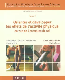 Couverture du produit · Orienter et développer les effets de l'activité physique en vue de l'entretien de soi