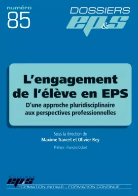 Couverture du produit · L'engagement de l'élève en EPS : D'une approche pluridisciplinaire aux perspectives professionnelles