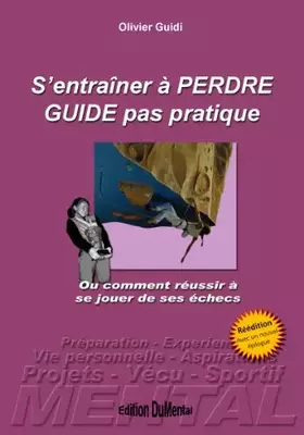 Couverture du produit · S'entraîner à perdre: Guide pas pratique