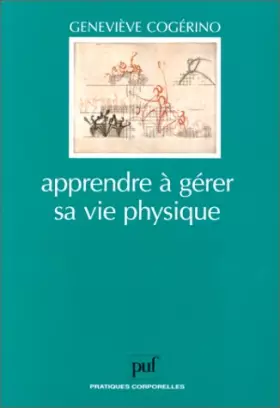 Couverture du produit · Apprendre à gérer sa vie physique
