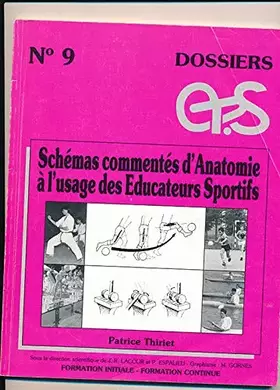 Couverture du produit · Schémas commentés d'anatomie à l'usage des éducateurs sportifs