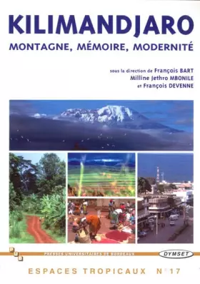 Couverture du produit · Kilimandjaro : Montagne, mémoire, modernité