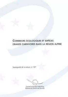 Couverture du produit · Corridors écologiques et espèces : grands carnivores dans la région alpine