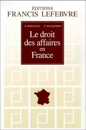 Couverture du produit · Le Droit des affaires en France