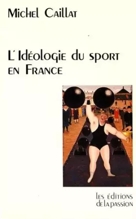 Couverture du produit · L'idéologie du sport en France