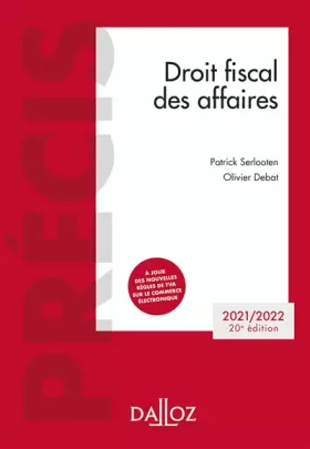 Couverture du produit · Droit fiscal des affaires 2021-2022. 20e éd.