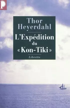 Couverture du produit · L'Expédition du "Kon-Tiki" : Sur un radeau à travers le Pacifique