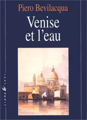 Couverture du produit · Venise et l'eau