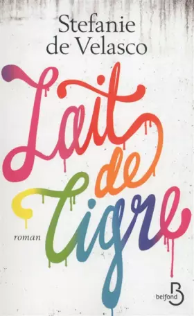 Couverture du produit · Lait de tigre