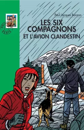 Couverture du produit · Les Six Compagnons 11 - Les Six compagnons et l'avion clandestin