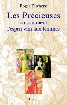 Couverture du produit · Les précieuses ou comment l'esprit vint aux femmes