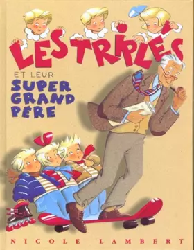 Couverture du produit · Les Triplés et leur super grand-père