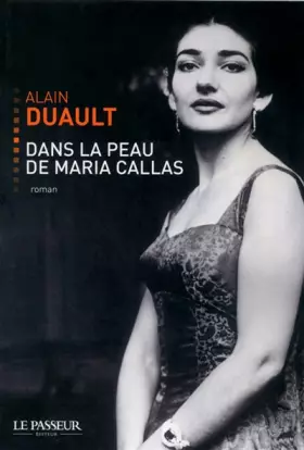 Couverture du produit · Dans la peau de Maria Callas