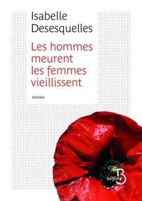 Couverture du produit · Les Hommes meurent, les femmes vieillissent