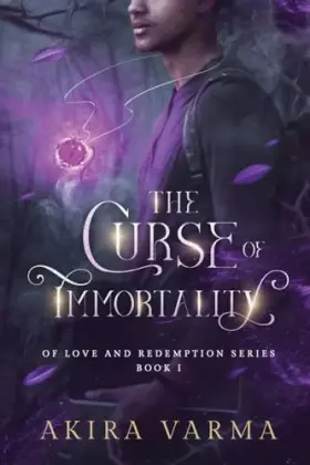 Couverture du produit · The Curse of Immortality (Of Love and Redemption)