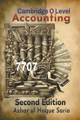 Couverture du produit · Cambridge O Level Accounting 7707: Second Edition