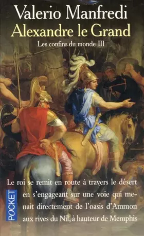 Couverture du produit · Alexandre le Grand, tome 3 : Les Confins du monde