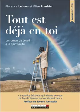 Couverture du produit · Tout est déjà en toi: Le roman de l'éveil à la spiritualité