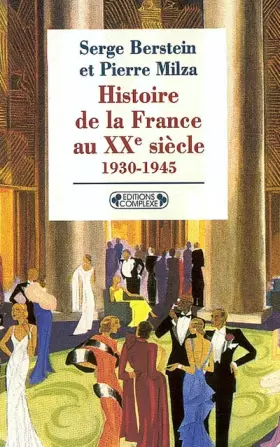 Couverture du produit · Histoire de la France au XXe siècle, tome 2 : 1930-1945