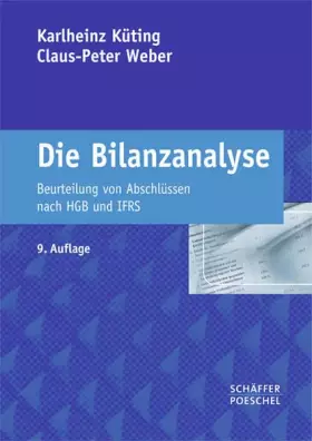 Couverture du produit · Die Bilanzanalyse: Beurteilung von Abschlüssen nach HGB und IFRS