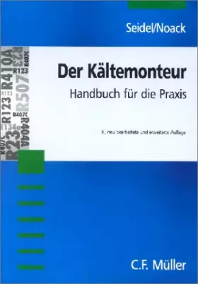 Couverture du produit · Der Kältemonteur: Handbuch für die Praxis