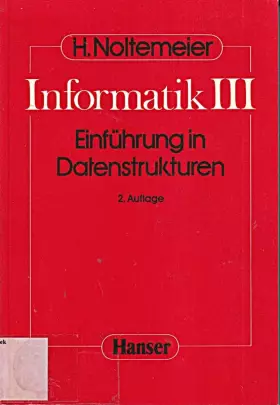 Couverture du produit · Informatik, Bd.3, Einführung in Datenstrukturen: Einführung in Datenstrukturen 2. Auflage