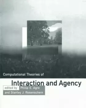 Couverture du produit · Computational Theories of Interaction and Agency