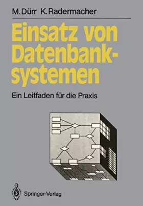 Couverture du produit · Einsatz von Datenbanksystemen: Ein Leitfaden für die Praxis (Informationstechnik und Datenverarbeitung) (German Edition)